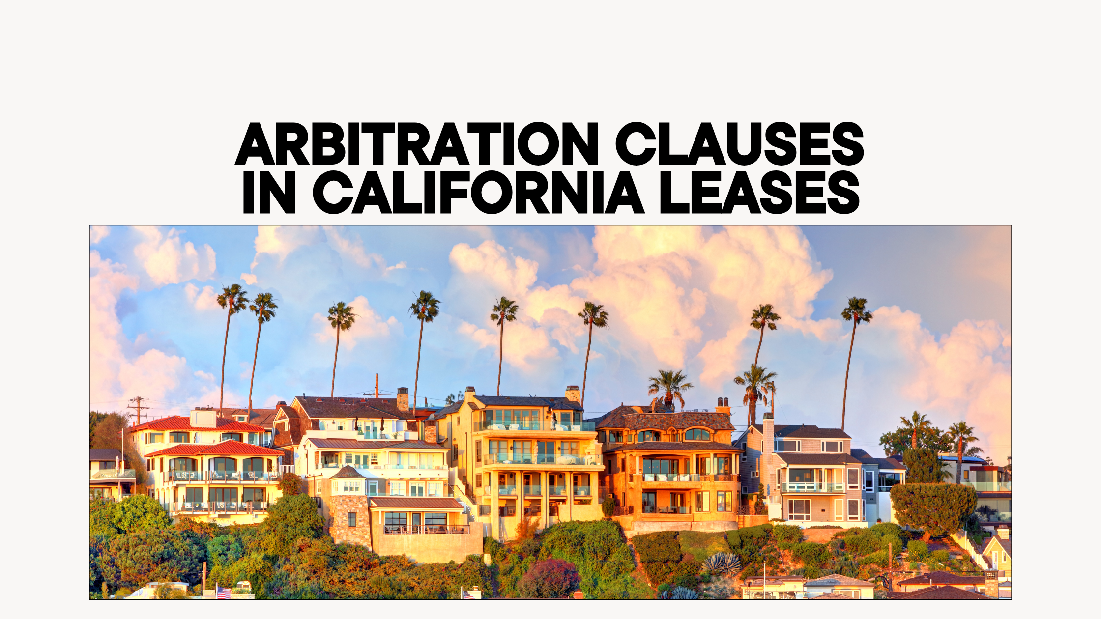 arbitration clauses in California leases