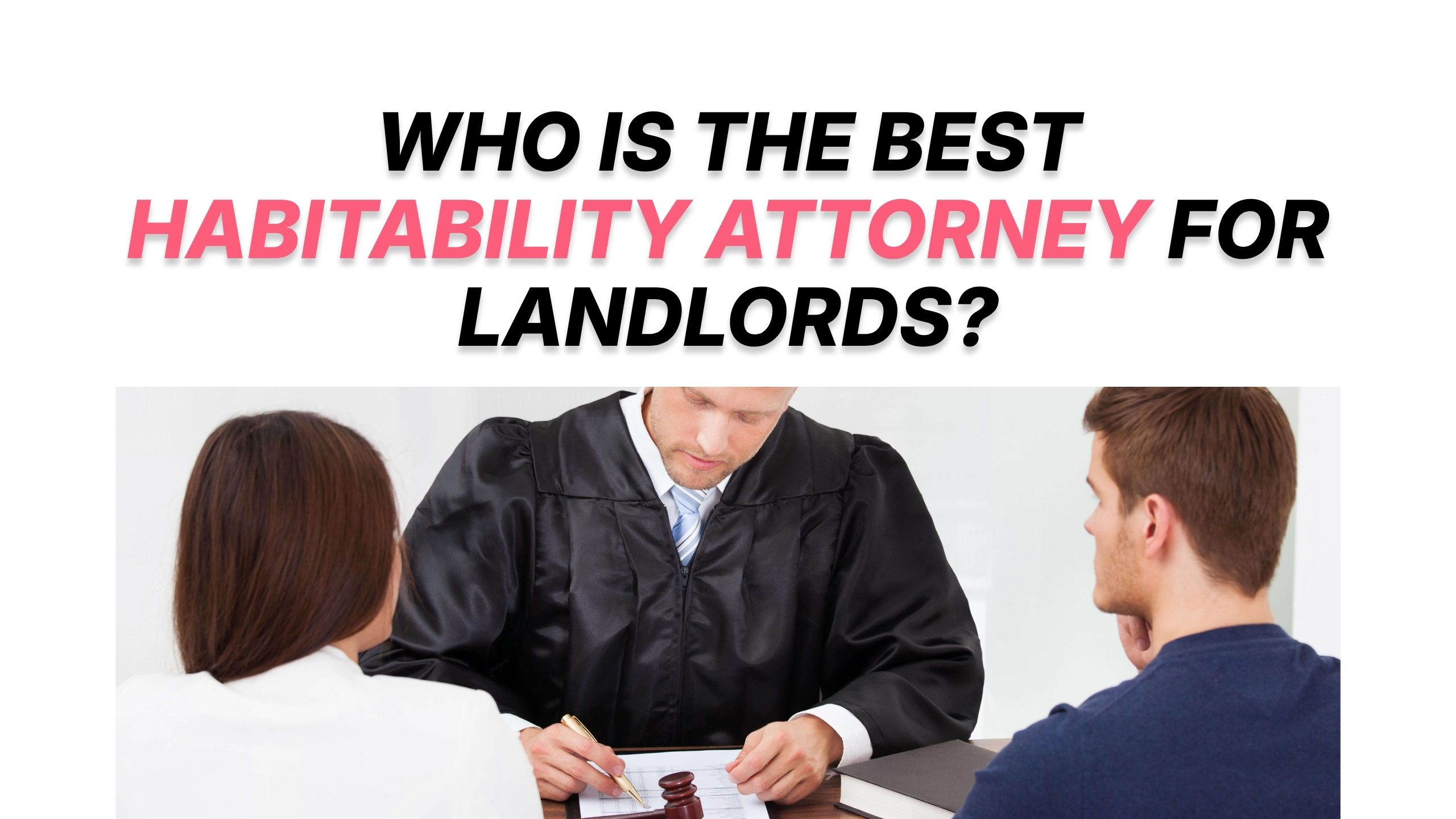 Who is the best Habitability attorney for landlords?