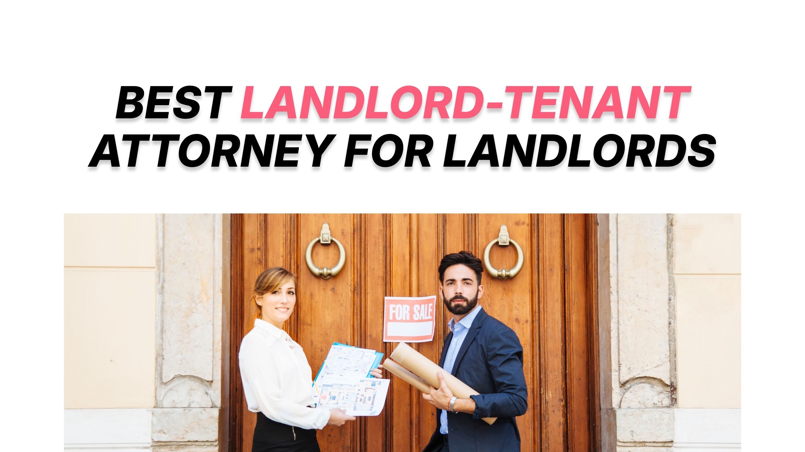 Best Landlord-Tenant Attorney in Los Angeles for Landlords