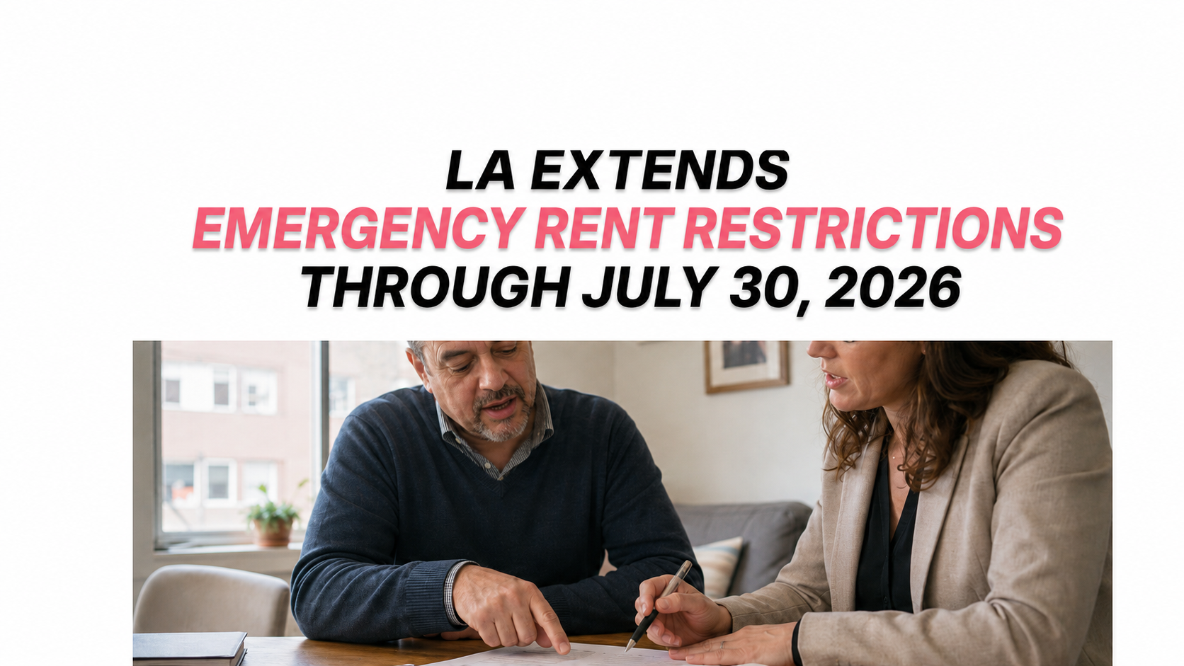Los Angeles rental property owner reviewing emergency rent restrictions with a legal professional.